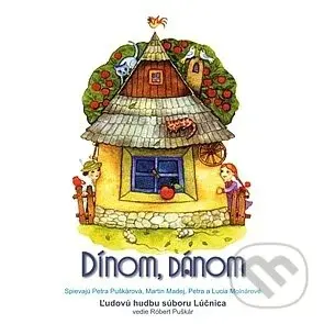 Lúčnica: Dínom Dánom - Lúčnica