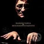 Marián Varga & Moyzesovo Kvarteto