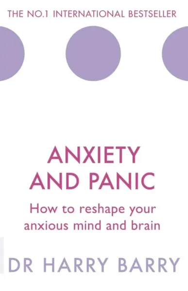 Anxiety and Panic - Dr Harry Barry