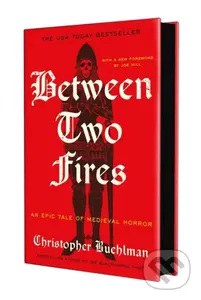 Between Two Fires - Buehlman Christopher
