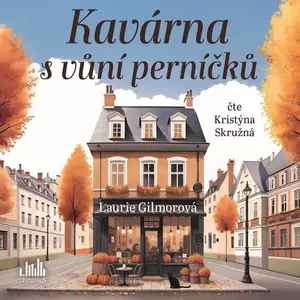 Kavárna s vůní perníčků - Laurie Gilmorová - audiokniha