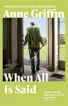 When All is Said - Griffin Anne