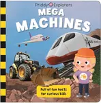 Priddy Explorers Mega Machines - Roger Priddy, Priddy Books