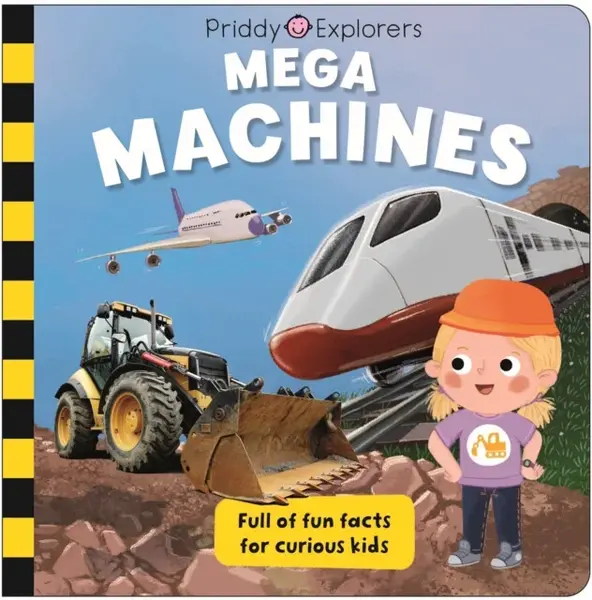 Priddy Explorers Mega Machines - Roger Priddy, Priddy Books