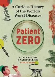 Patient Zero - Lydia Kang, Nate Pedersen