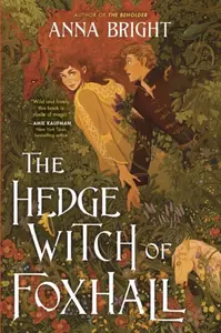 The Hedgewitch of Foxhall - Anna Brightová
