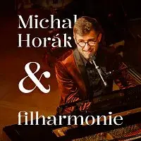 Michal Horák, Filharmonie Hradec Králové – Michal Horák & filharmonie (Live)