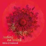 Bára Zmeková – Jediný na světě CD