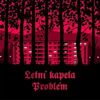 Letní kapela – Problém