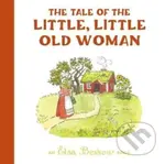 The Tale of the Little, Little Old Woman - Elsa Beskow - kniha z kategorie Pro děti
