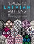 The Big Book of Latvian Mittens - Ozolina Ieva