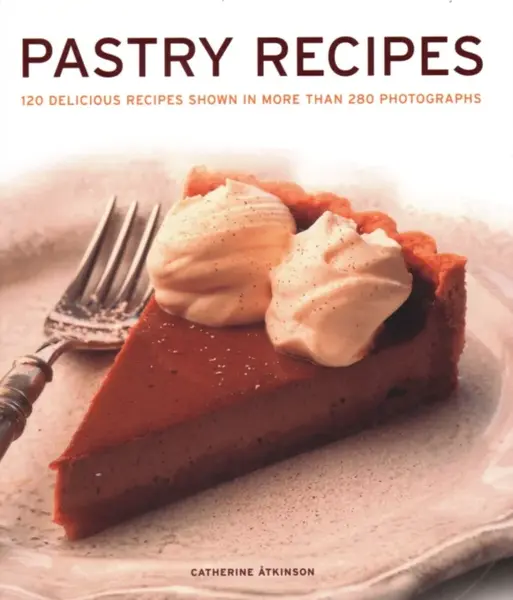 Pastry Recipes - Catherine Atkinson
