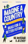 Imagine A Country (Ideas for a Better Future) - Jo Sharp, Val McDermid - kniha z kategorie Humanitní a společenské vědy
