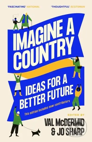 Imagine A Country (Ideas for a Better Future) - Jo Sharp, Val McDermid - kniha z kategorie Humanitní a společenské vědy