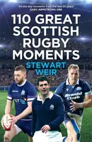 110 Great Scottish Rugby Moments - Stewart Weir