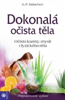 Dokonalá očista těla - Malachov Gennadij