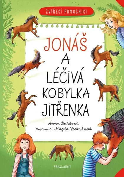 Zvířecí pomocníci – Jonáš a léčivý koník Jitřenka - Anna Burdová