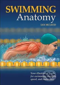 Swimming Anatomy - Ian Mcleod - kniha z kategorie Sport