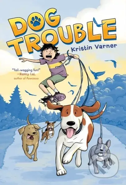 Dog Trouble - Kristin Varner - kniha z kategorie Pro děti