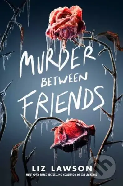 Murder Between Friends - Liz Lawson - kniha z kategorie Pro děti