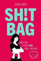 SH!T BAG (a darkly funny story about life with an ostomy bag) - kniha z kategorie Pro děti
