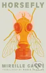 Horsefly - Mireille Gagne - kniha z kategorie Společenská beletrie
