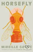 Horsefly - Mireille Gagne - kniha z kategorie Společenská beletrie