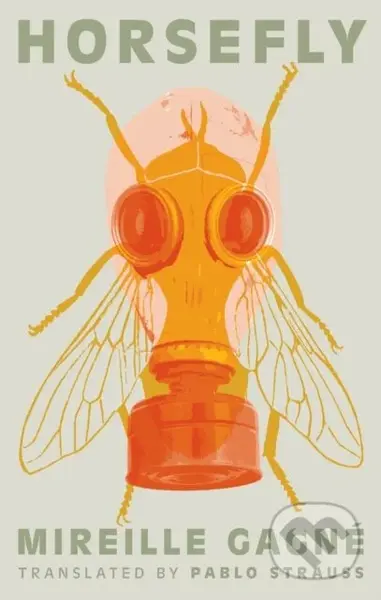 Horsefly - Mireille Gagne - kniha z kategorie Společenská beletrie