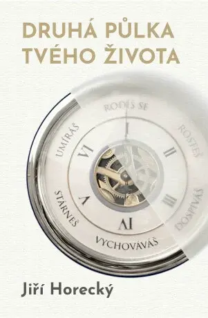 Druhá půlka tvého života (Defekt) - Jiří Horecký