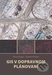 GIS v dopravnom plánovaní - Marián Gogola - kniha z kategorie Učebnice a slovníky