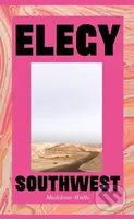 Elegy, Southwest - Madeleine Watts - kniha z kategorie Společenská beletrie