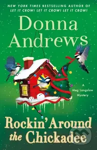 Rockin' Around the Chickadee (A Meg Langslow Mystery) - Donna Andrews