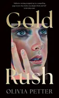 Gold Rush - Olivia Petter