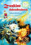Zuzkine dobrodružstvá - Lýdia Kráľovičová - kniha z kategorie Beletrie pro děti