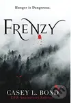 Frenzy (Fifth Anniversary Edition) - Casey L Bond - kniha z kategorie Pro děti