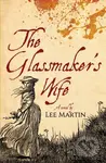 The Glassmaker's Wife - Lee Martin - kniha z kategorie Detektivky, thrillery a horory