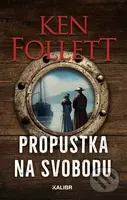Propustka na svobodu - Ken Follett - kniha z kategorie Thrillery