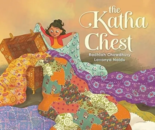 The Katha Chest - Radhiah Chowdhury