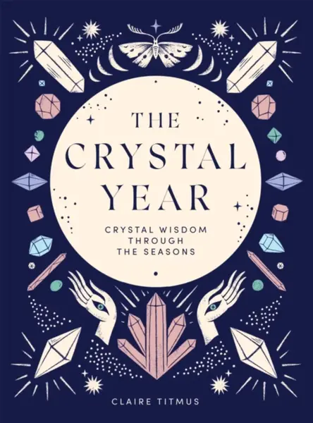 The Crystal Year - Claire Titmus