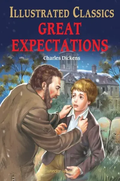 Great Expectations : Illustrated Children Classic
