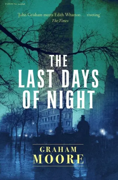 The Last Days of Night - Graham Moore