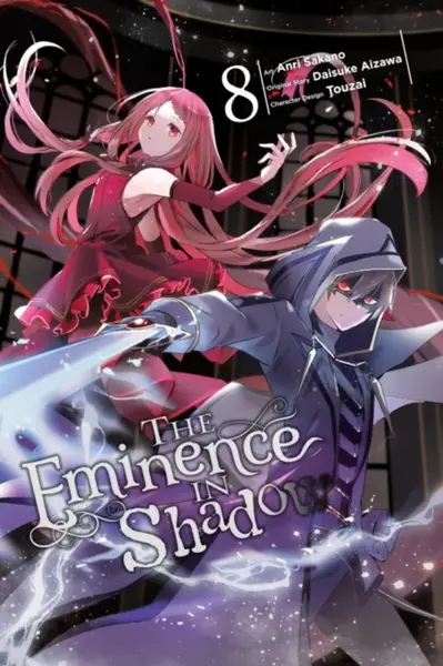 The Eminence in Shadow, Vol. 8 (manga) - Daisuke Aizawa, Phil Christie, Anri Sakano, Touzai Touzai, Nathaniel Thrasher