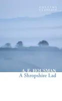 A Shropshire Lad - A.E. Housman