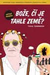Bože, čí je tahle země? - Tuvia Tenenbom - kniha z kategorie Životopisy, reportáže a myšlenky