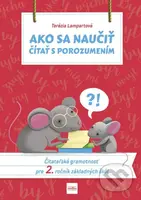 Ako sa naučiť čítať s porozumením (2. ročník) (Čitateľská gramotnosť pre 2. ročník základných škôl) - kniha z kategorie 1. stupeň