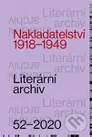 Nakladatelství 1918 – 1949 (Literární archiv č. 52) - kniha z kategorie Literární věda