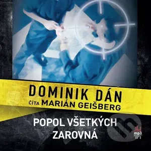 Popol všetkých zarovná (MP3) - Dominik Dán - audiokniha z kategorie Detektivky, thrillery a horory