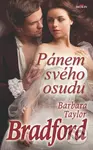 Pánem svého osudu - Barbara Taylor Bradford - kniha z kategorie Romantická