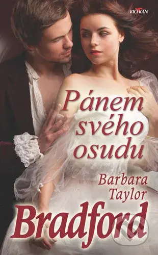 Pánem svého osudu - Barbara Taylor Bradford - kniha z kategorie Romantická