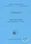 Mechanika těles - úlohy z pružnosti a pevnosti I - Přemysl Janíček - kniha z kategorie Vysoké školy